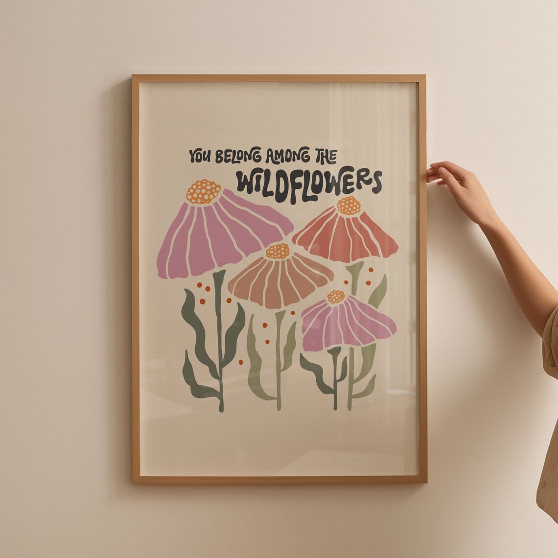 You Belong Among The Wildflowers Retro Floral Art Wall Poster