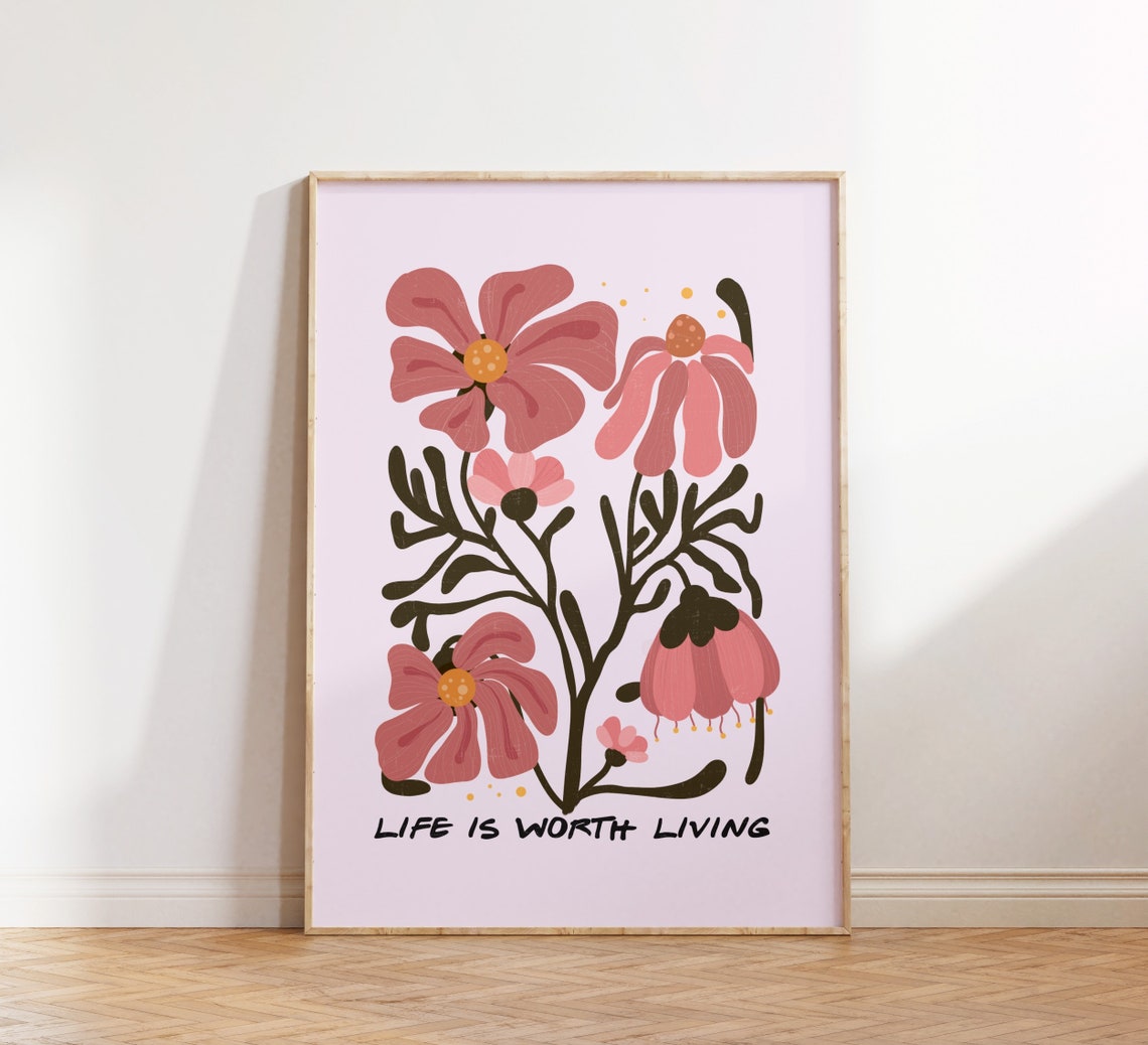 Life Is Worth Living Gentle Pink Floral Quote Botanical Art Poster - Image 3