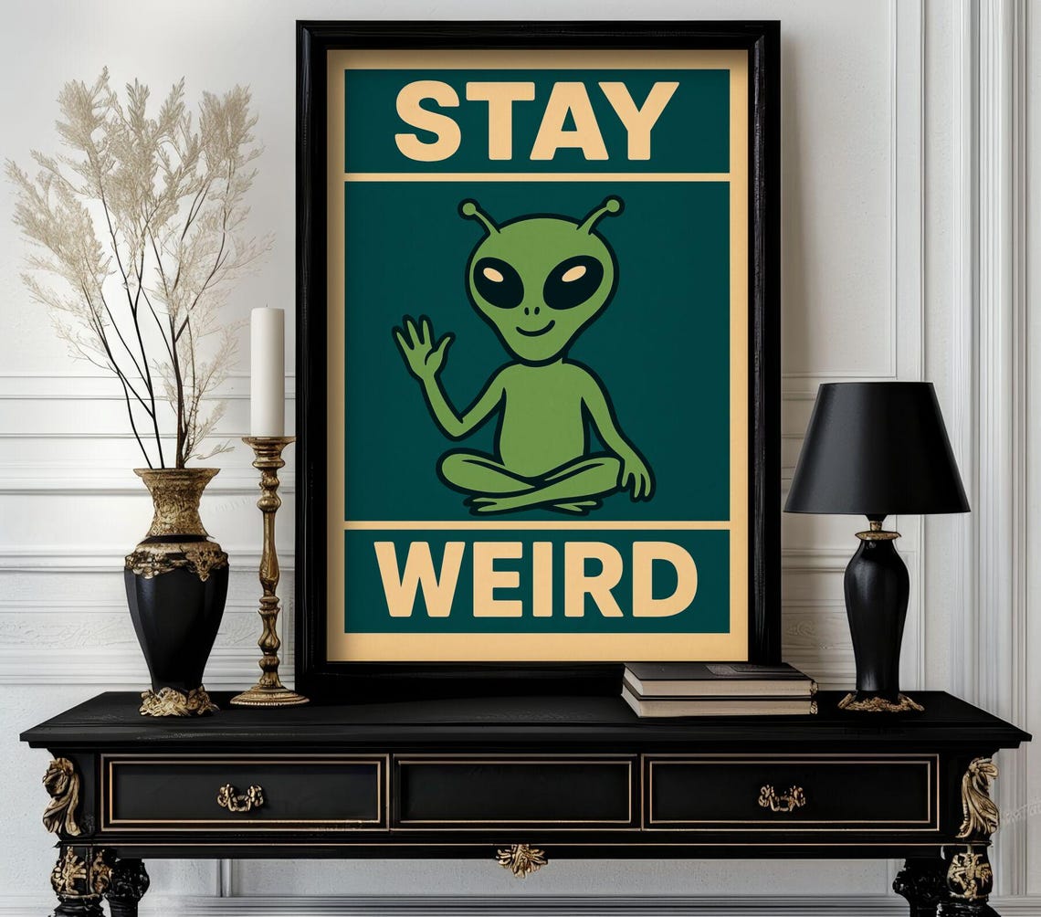 Stay Weird Happy Meditating Green Alien Retro Teal Quote Poster