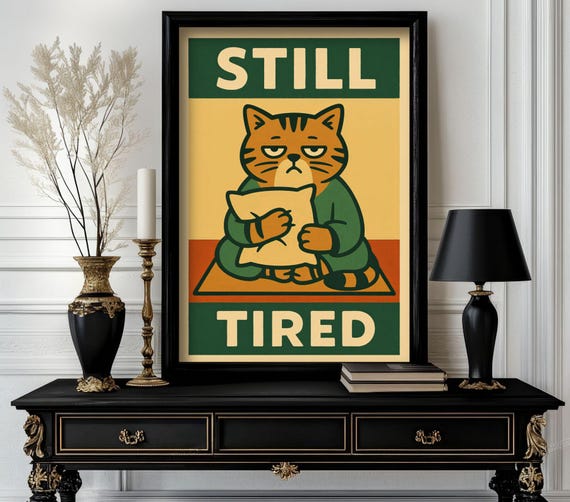 Funny Animal Still Tired Poster Retro Wall Art Trending Decor White Elephant Gift Lover Cute Motivational 80