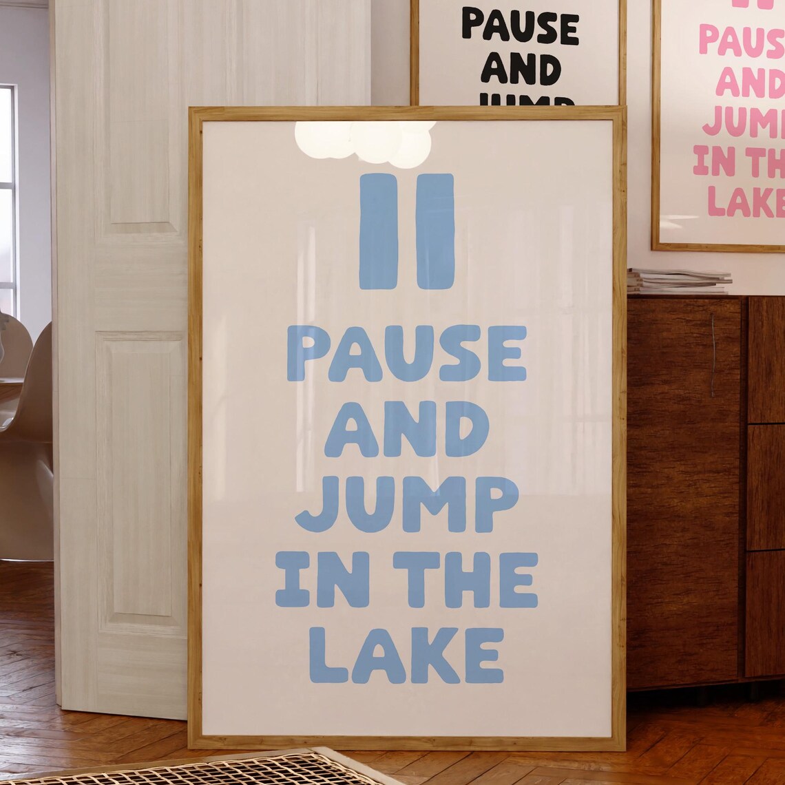 Pause And Jump In The Lake Light Blue Coastal Typography Quote Poster - Image 3