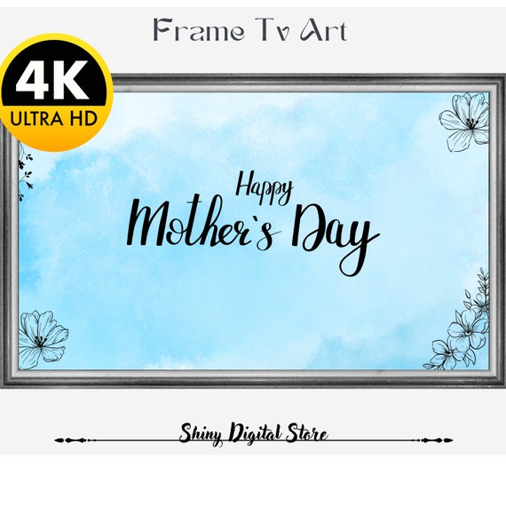 Mothers Day Tv Art Tv Art Frame Tv Art Mothers Day Mothers Day Art Mothers Day Art For Frame Tv Tv Art Mothers Day