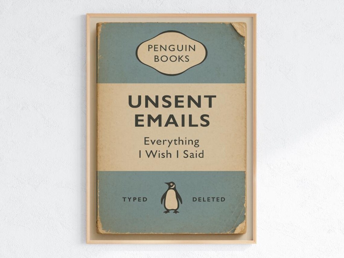 Unsent Emails Penguin Parody Humor Art Print