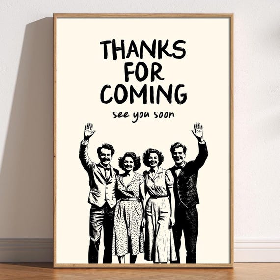 Thanks For Coming See You Soon Retro Print Funny Vintage Style Poster Quirky Wall Decor Hallway Entryway Midcentury
