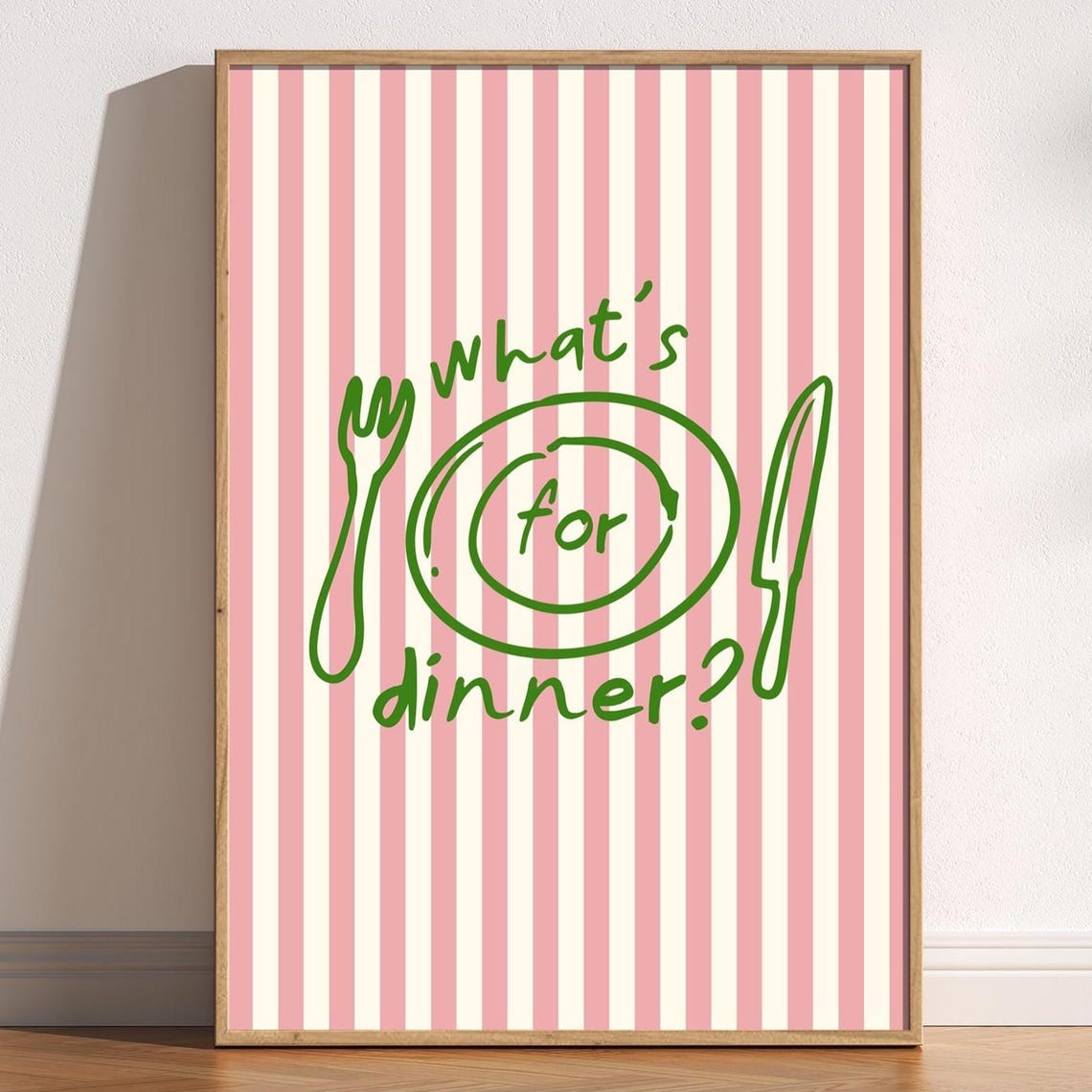 What Is For Dinner Quote Pink Green Striped Playful Food Poster