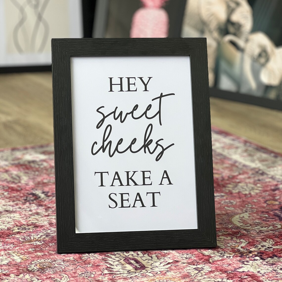 Sweet Cheeks Bathroom Decor Funny Quote Poster