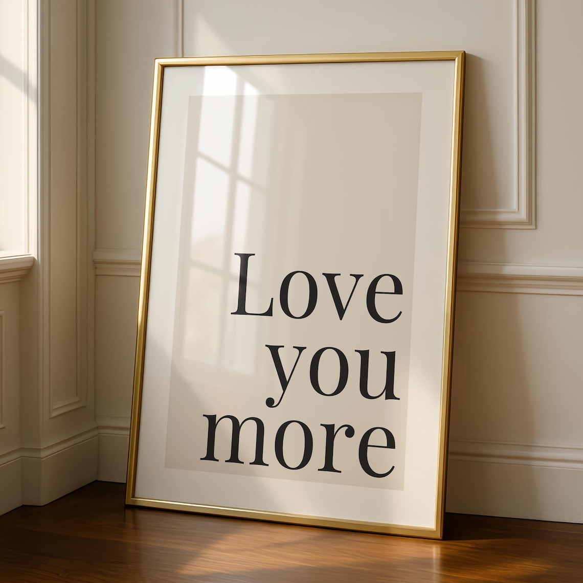 Love You More Quotes Typography Art Print