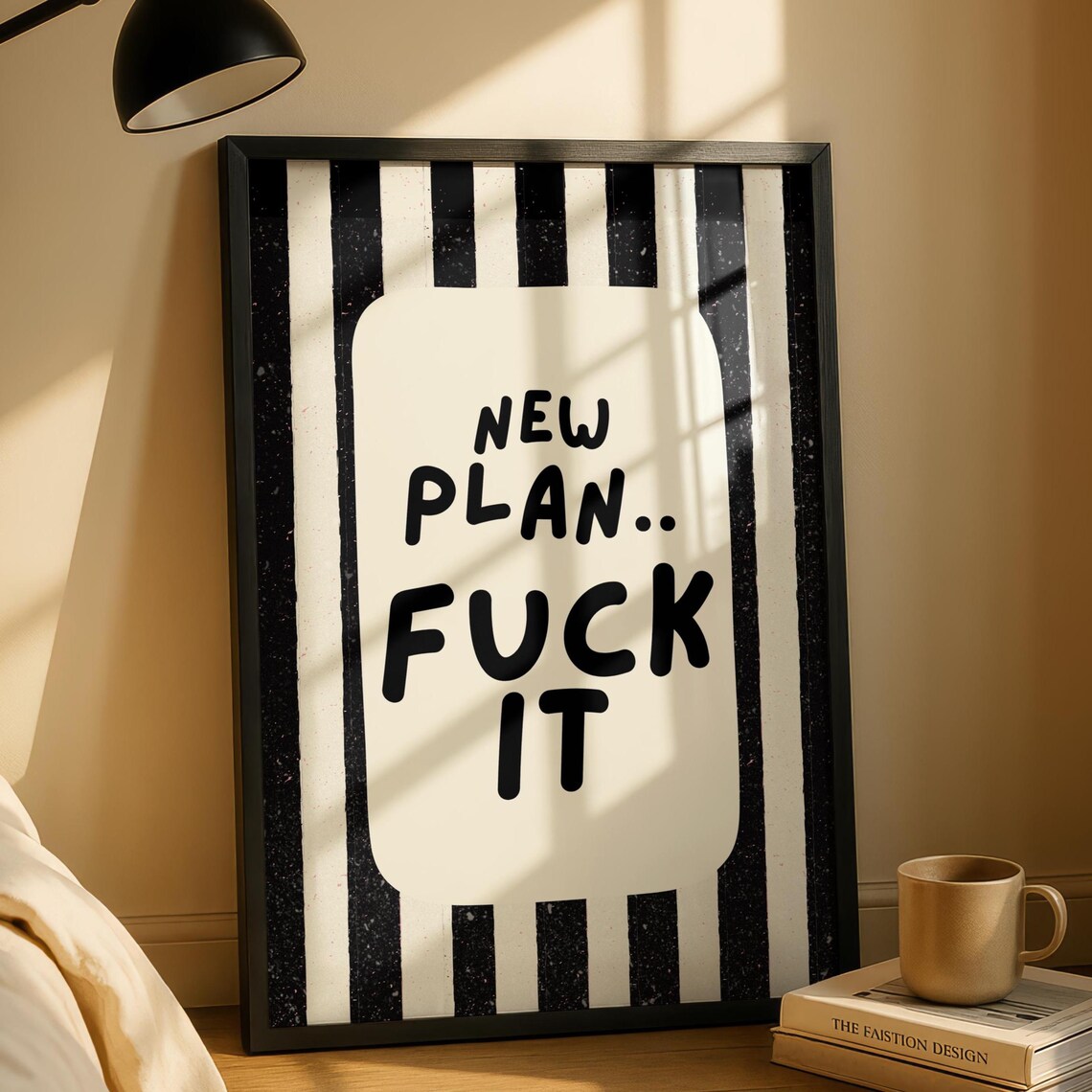 New Plan Funny Quotes Typography Hallway Art Print