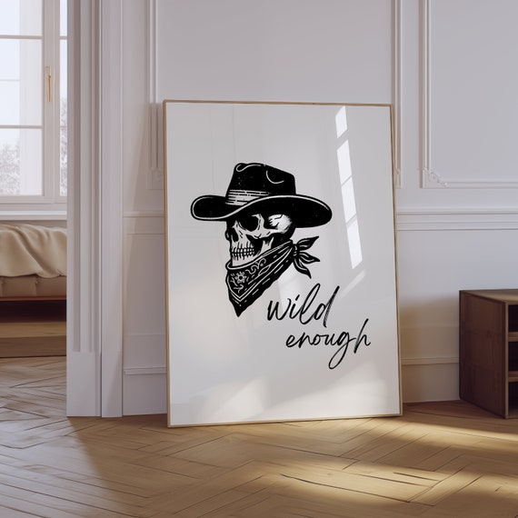Western Wall Art Retro Rodeo Print Western Gotic Rodeo Poster Country Aesthetic Art Skull Cowboy Artwork Wild Enough Print
