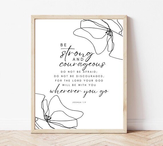 Be Strong And Courageous Do Not Be Afraid Joshua 19 Bible Verse Baby Shower Gift Kids Room Decor Christian Wall Art