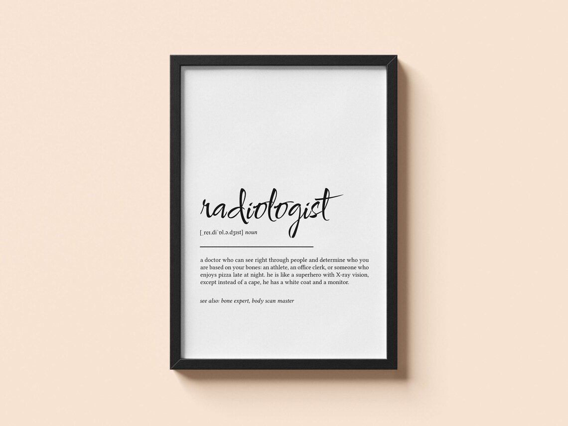 Radiologist Medical Definition Poster, Graduation Gift