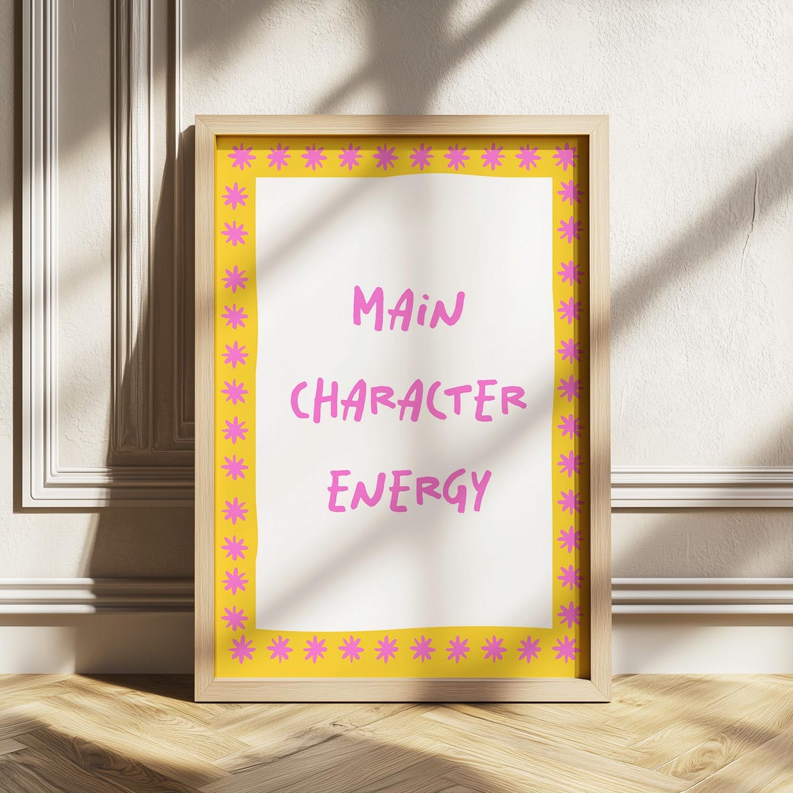 Main Character Energy Quote Poster Pink Letters Yellow Border