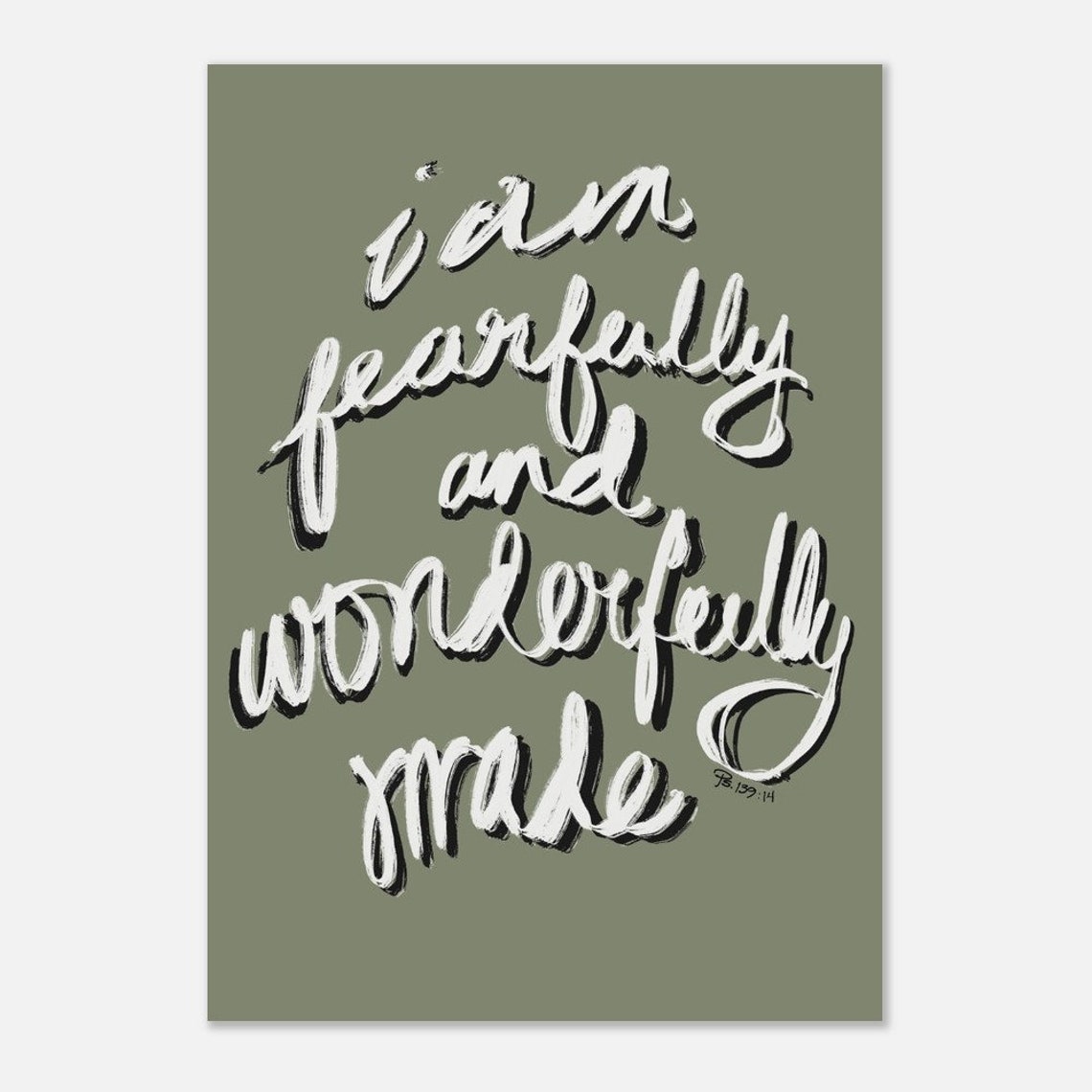 Fearfully And Wonderfully Made Psalm 139:14 Hand Lettered Art Poster - Image 3