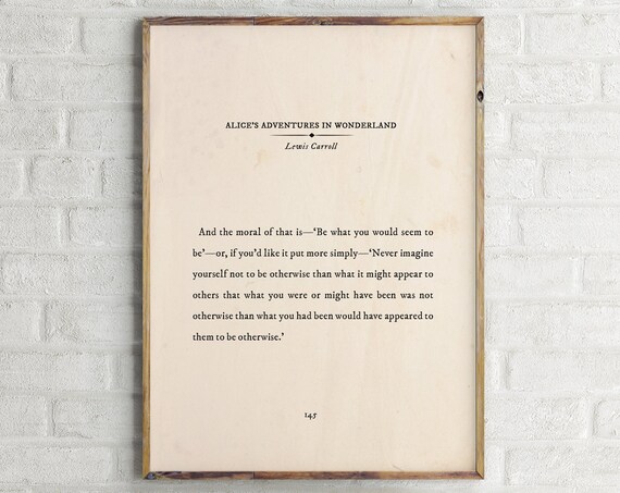 Alices Adventures In Wonderland Lewis Carroll Moral Quote Book Poster