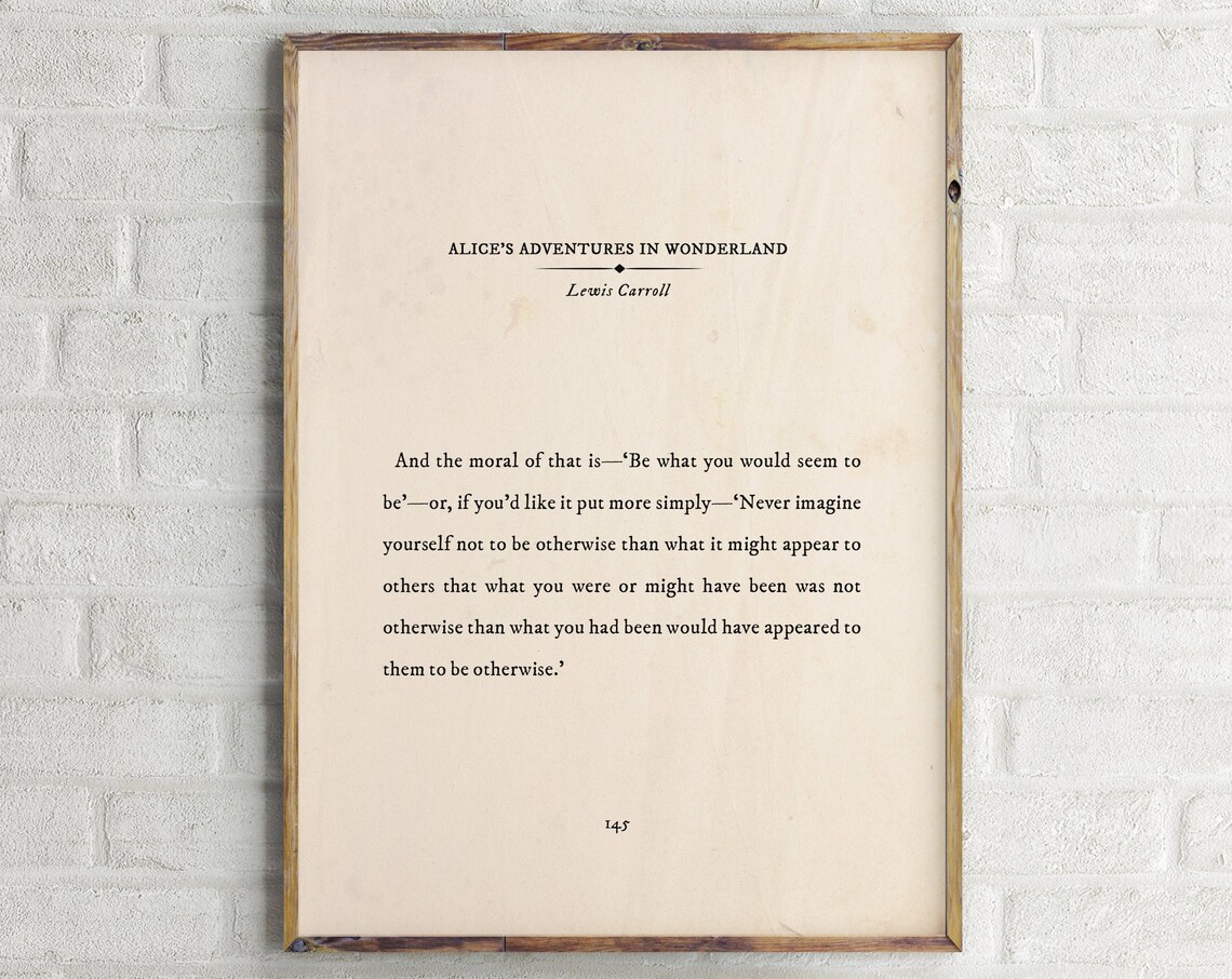 Alices Adventures In Wonderland Lewis Carroll Moral Quote Book Poster