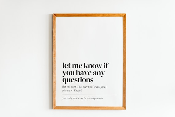 Let Me Know Definition Print Funny Office Sign Wall Art Home Decor Cubicle