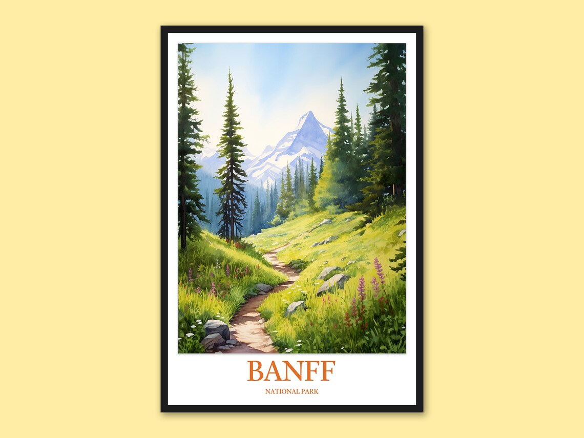 Banff National Park Sunny Pine Forest Trail To Summit Poster
