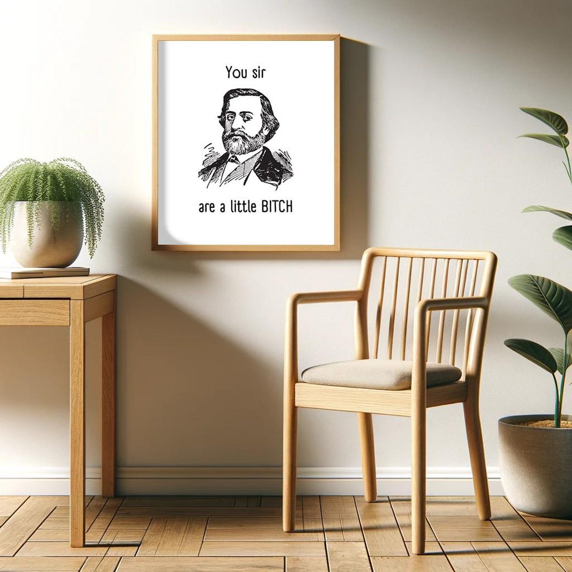 You Sir Are A Little Bitch Vintage Gentleman Engraving Poster - Image 2