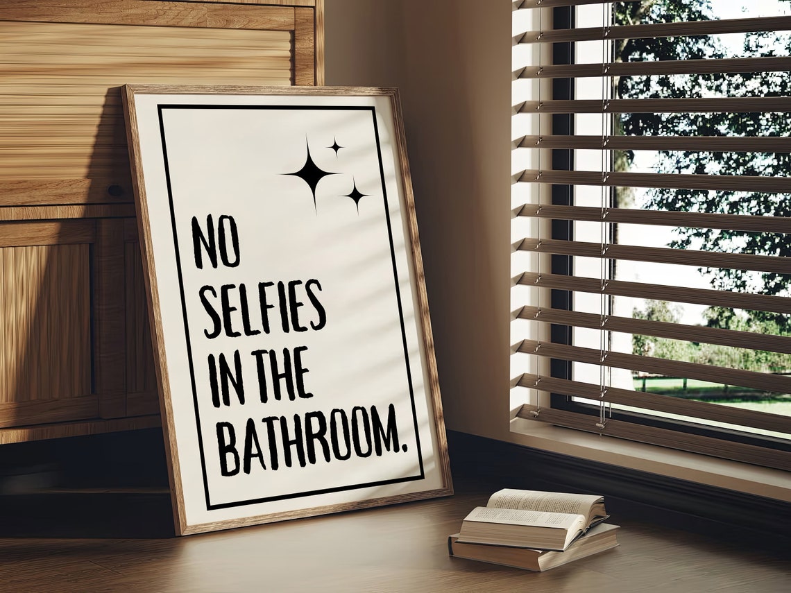 No Selfies In The Bathroom Funny Quote Modern Typography Poster - Image 2