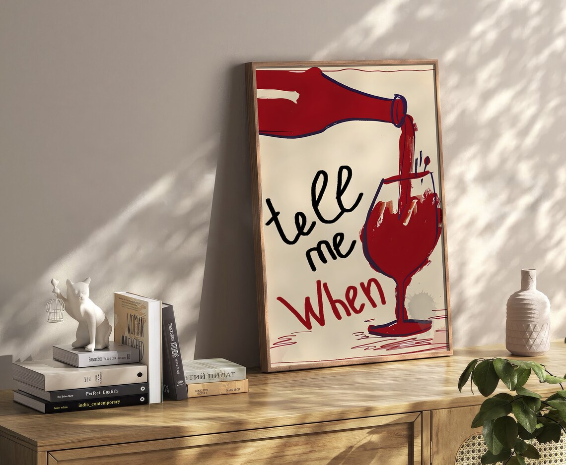 Tell Me When Retro Wine Poster, Kitchen Decor - Image 2
