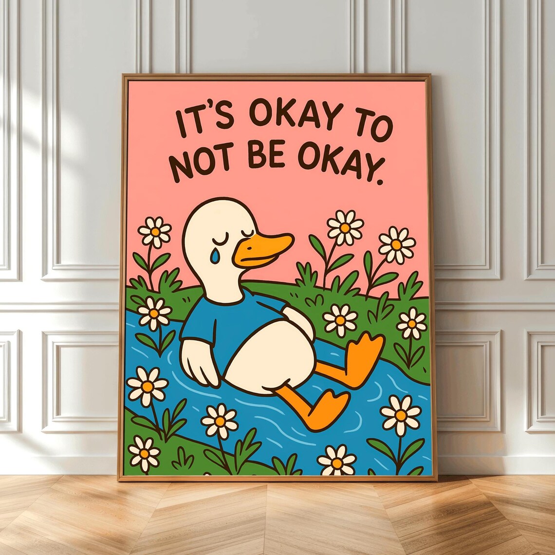 Its Okay To Not Be Okay Cute Duck Self Care Mental Health Quote Poster