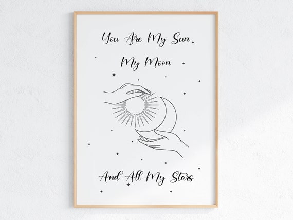 You Are My Sun My Moon And All My Stars Minimalist Quote Print Celestial Poster Line Art Drawing Nursery Decor Instant