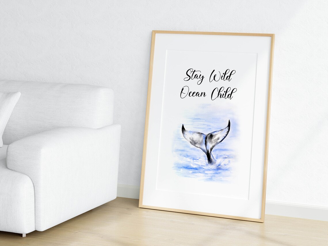 Stay Wild Ocean Child Whale Tail Watercolor Nursery Quote Poster - Image 2