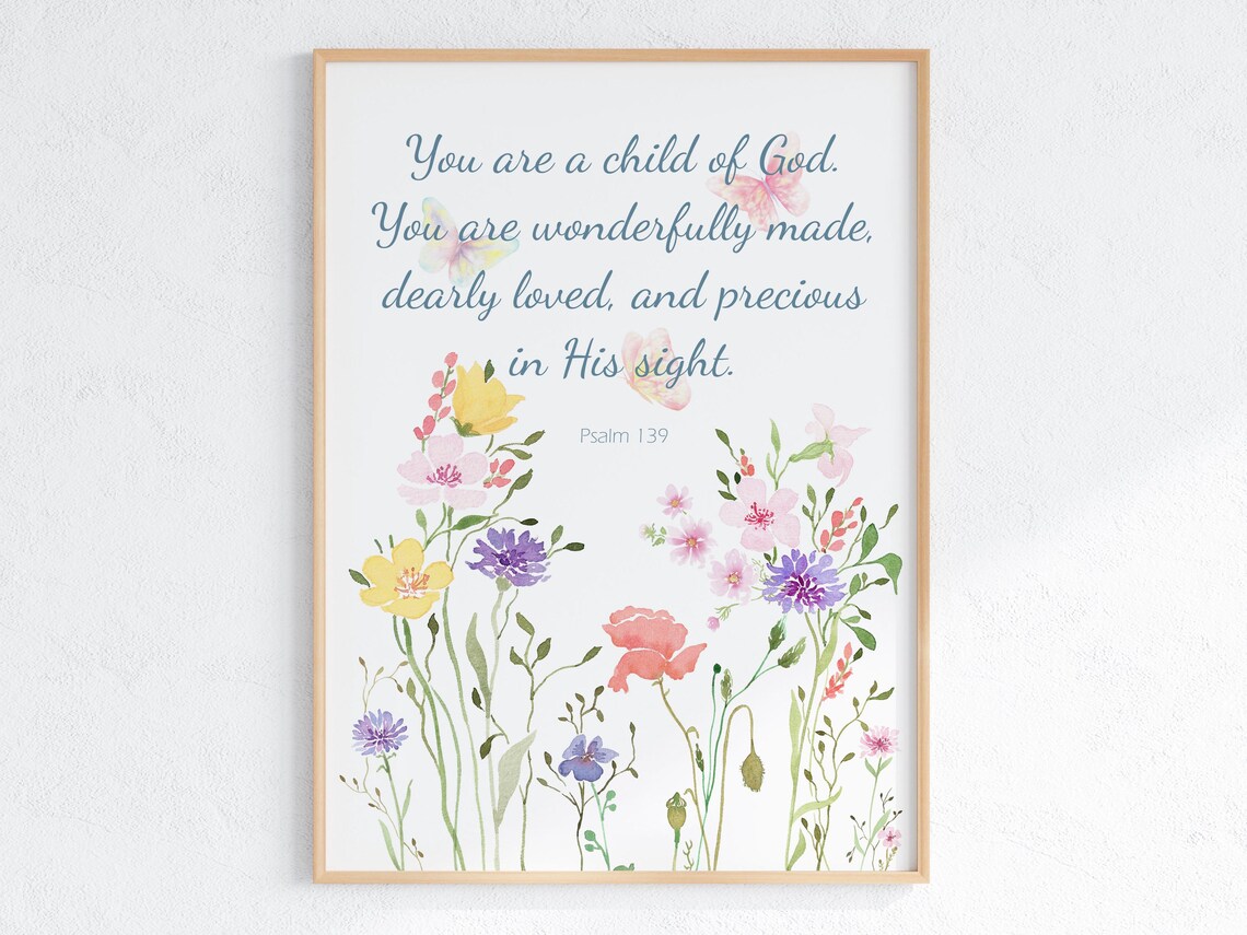 You Are a Child of God Psalm 139 Floral Scripture Nursery Wall Poster - Image 3