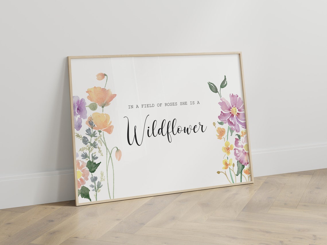 Wildflower Quote Print For Girls Room In A Field Of Roses She Is A Wildflower Watercolor Horizontal Floral Art - Image 2