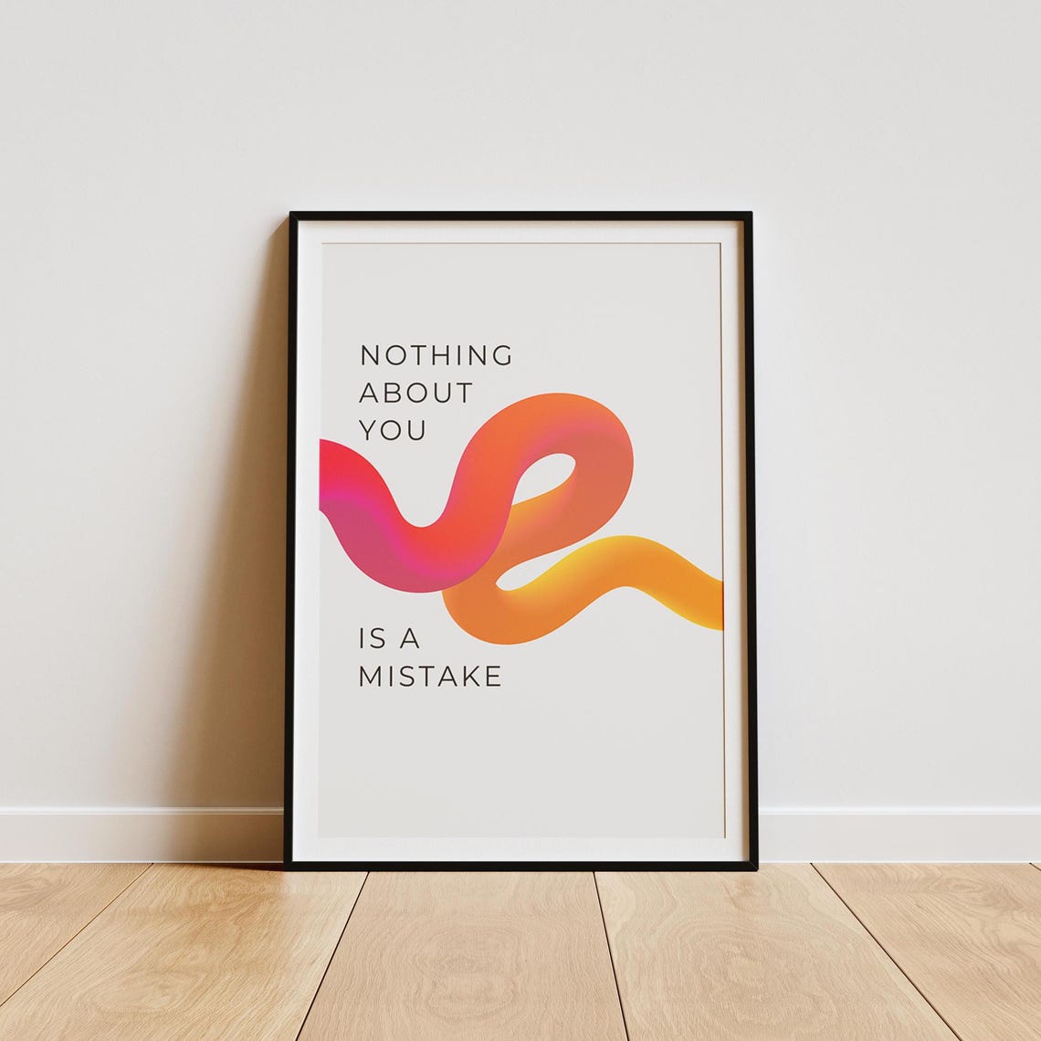 Nothing About You Is A Mistake Gradient Ribbon Affirmation Poster Art