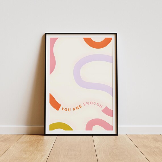You Are Enough Pastel Squiggle Quote Poster Self Love Affirmation Decor