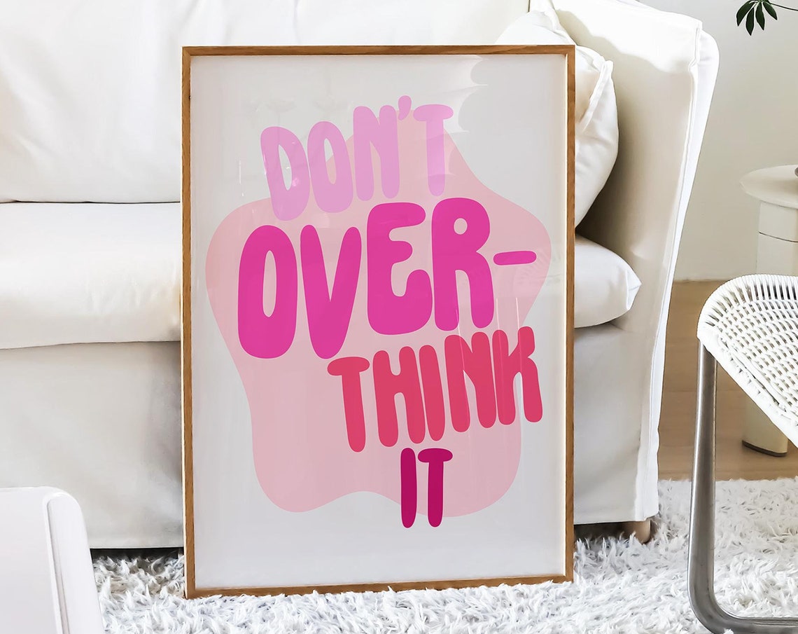 Don't Overthink It Pink Bubble Letters Wavy Background Quote Poster