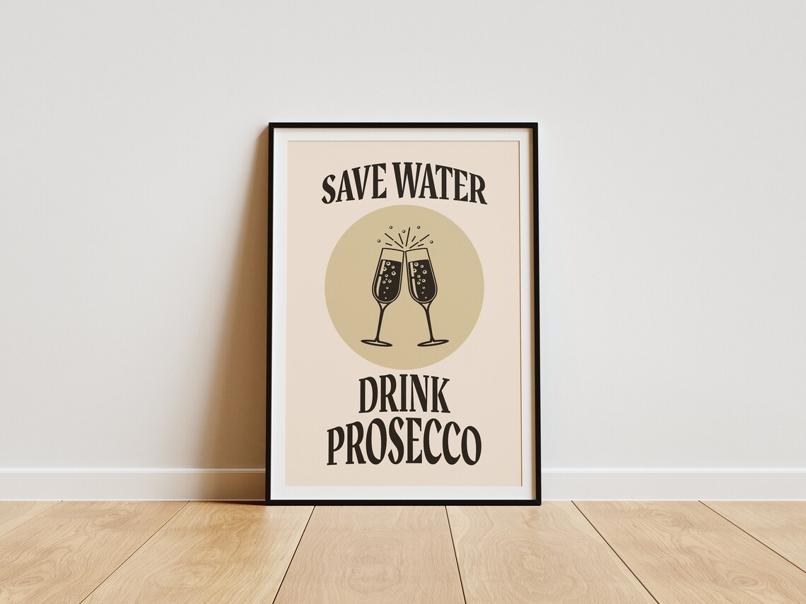Save Water Drink Prosecco Funny Retro Champagne Bar Party Poster