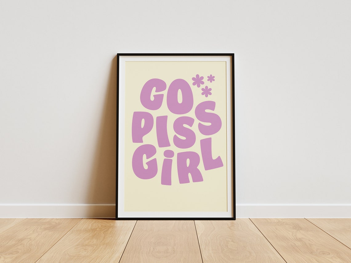 Go Piss Girl Sassy Bold Pink Funny Bathroom Quote Poster Decor - Image 4