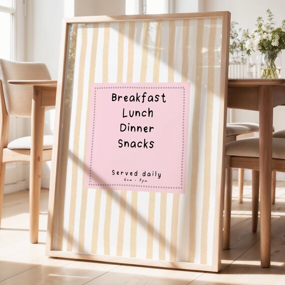 Breakfast Lunch Dinner Snacks Funny Kitchen Daily Menu Quote Poster
