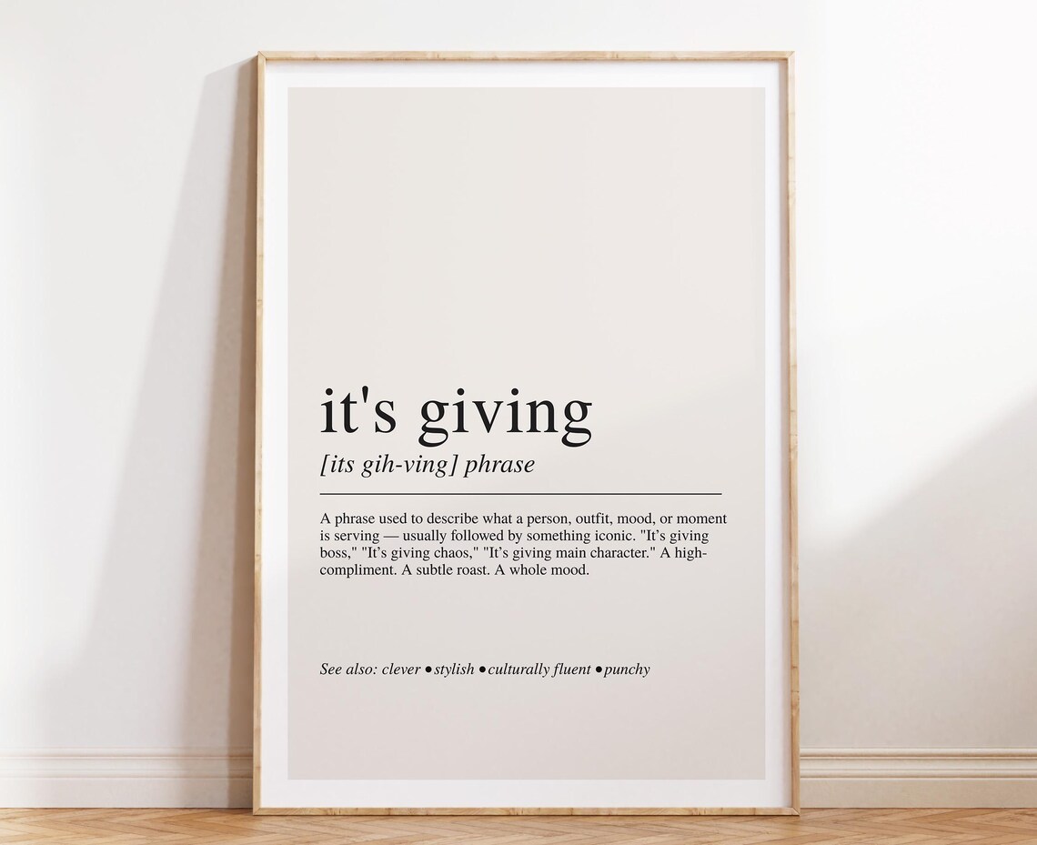 Its Giving Definition - Trendy Phrase Art Print