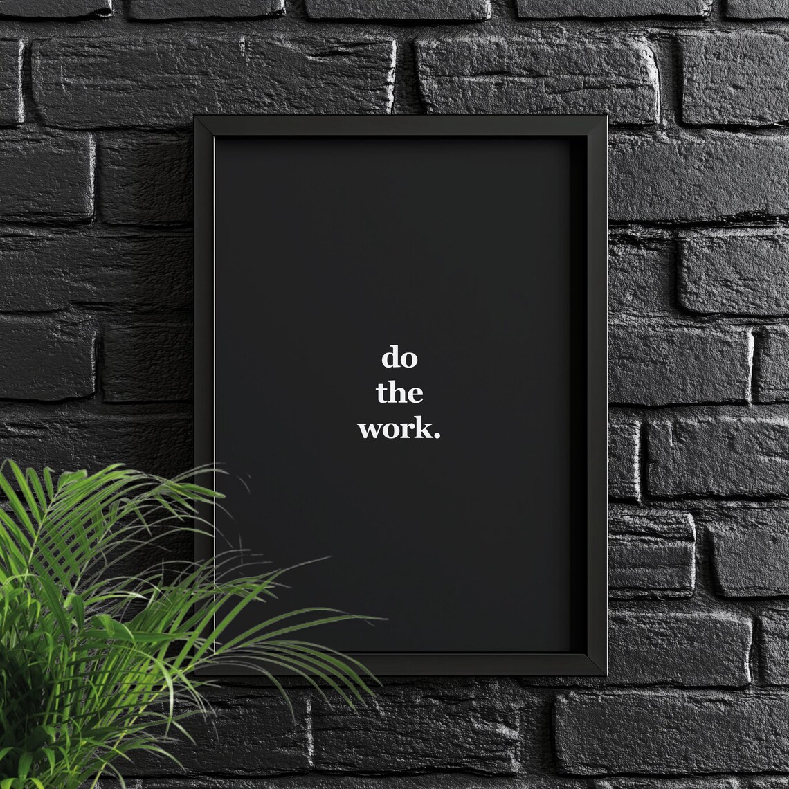 Do The Work Motivational Quote Poster, Home Office