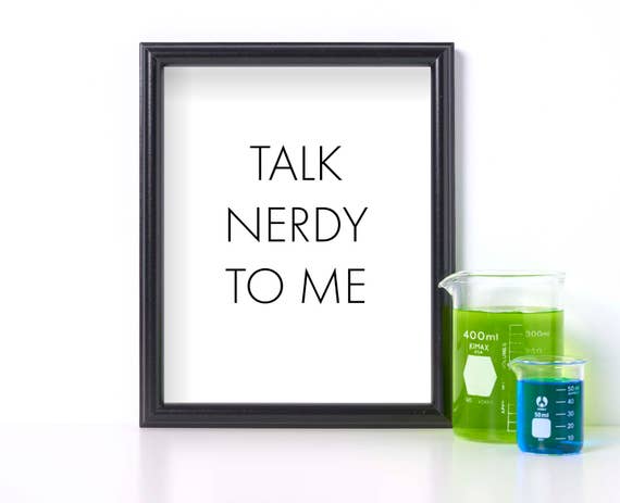 Funny Typography Print Black And White Quote Office Wall Art Talk Nerdy To Me Snarky