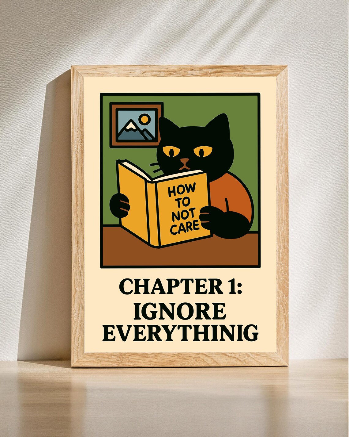 Funny Sarcastic Black Cat How To Not Care Chapter One Humor Art Print