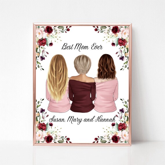Best Mom Ever Portrait Mom With Two Daughters Burgundy Floral Poster