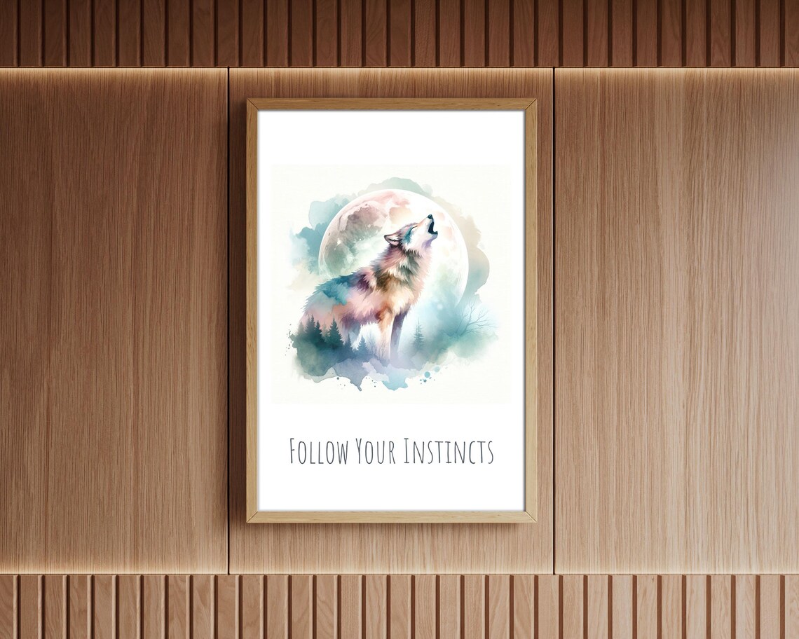 Follow Your Instincts Howling Wolf Moon Watercolor Inspirational Poster - Image 2