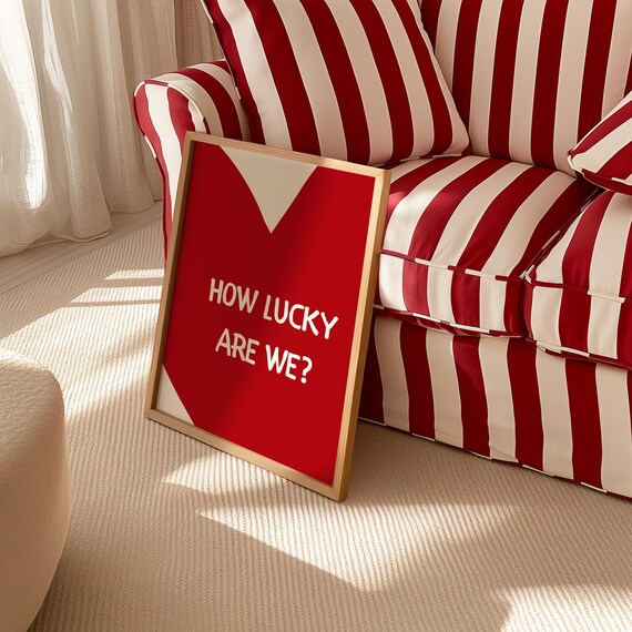 How Lucky Are We Red Heart Quote Preppy Trendy Dorm Wall Art