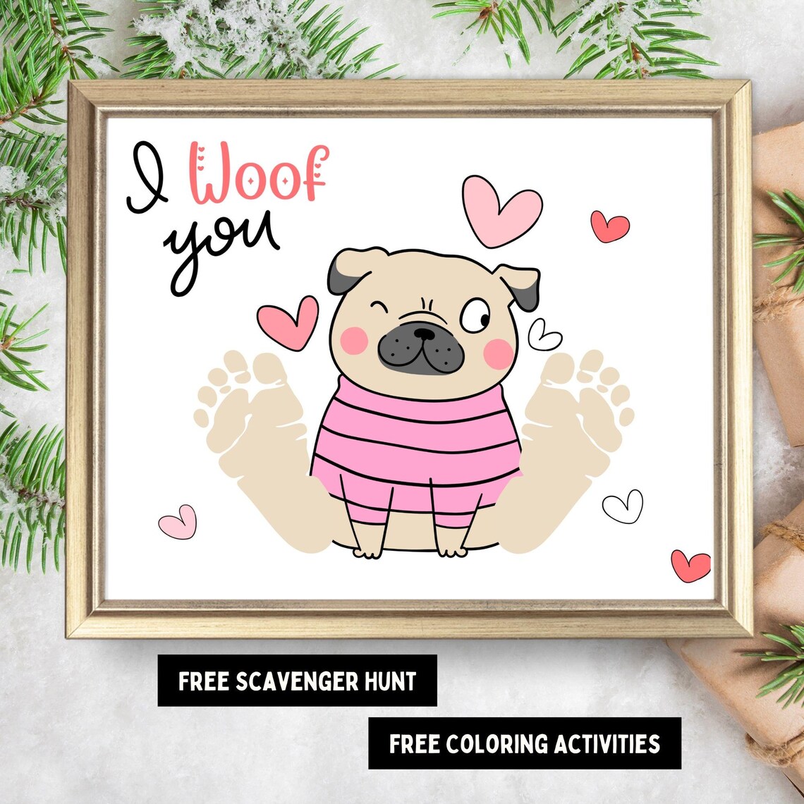 I Woof You Pug Footprint Craft Valentine Keepsake Gift Poster