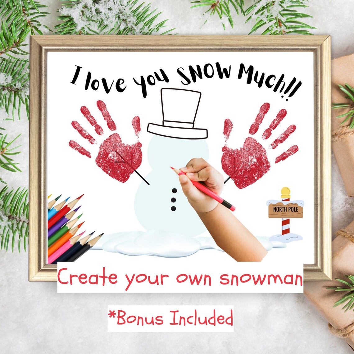 I Love You Snow Much Snowman Handprint Art Christmas Craft Poster