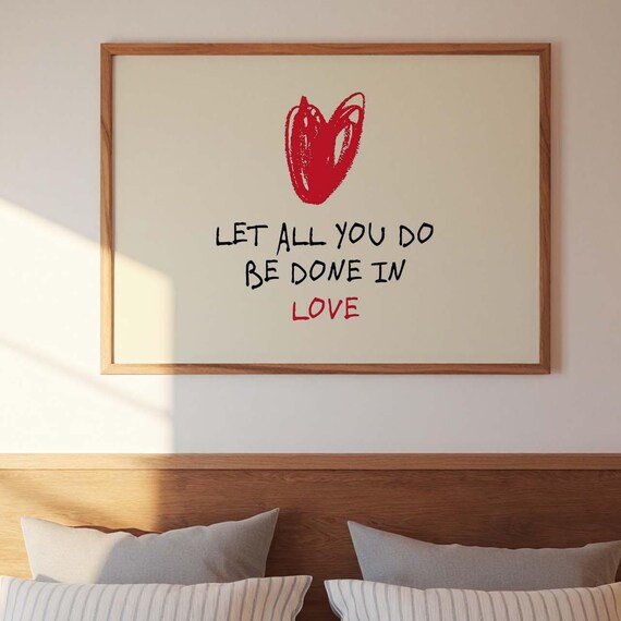 Let All You Do Be Done in Love Red Heart Scripture Art Poster