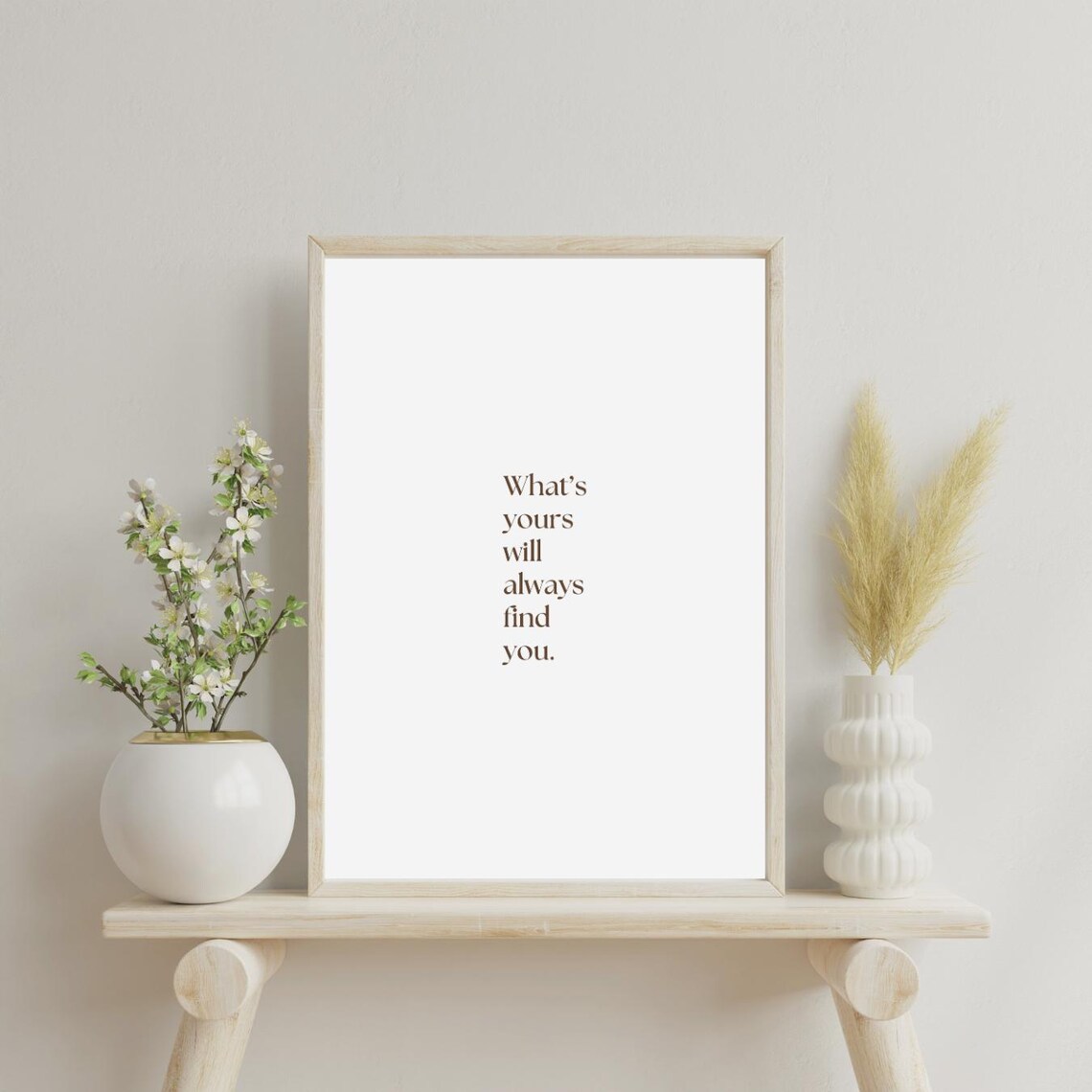 What Is Yours Will Always Find You Minimalist Serif Quote Poster - Image 4