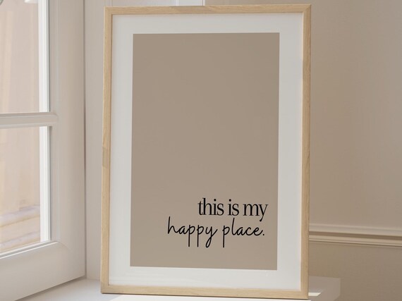 This Is My Happy Place Minimal Beige Quote Typography Office Poster