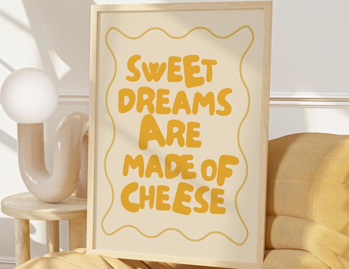 Sweet Dreams Are Made Of Cheese, Funny Kitchen Gift