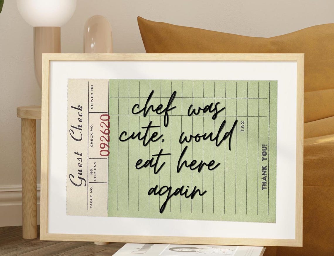 Chef Was Cute Would Eat Here Again Green Guest Check Art Poster