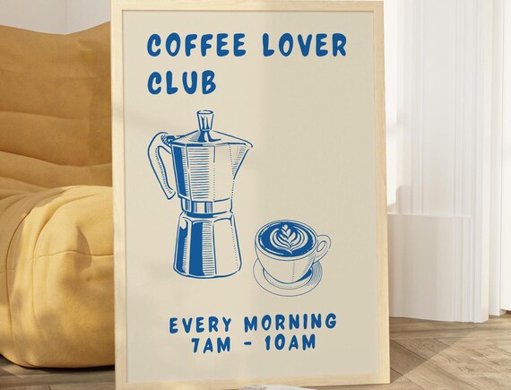 Coffee Club Kitchen Print Kitchen Poste Coffee Print Kitchen Print Friend Gift For Him Gift For Coffee Lover Kitchen Wall Art Coffee Bar Art